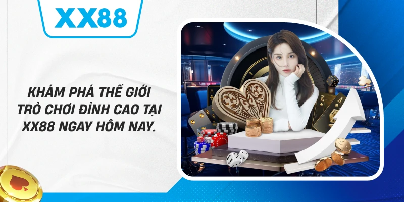 Khám phá thế giới trò chơi đỉnh cao tại XX88 ngay hôm nay.