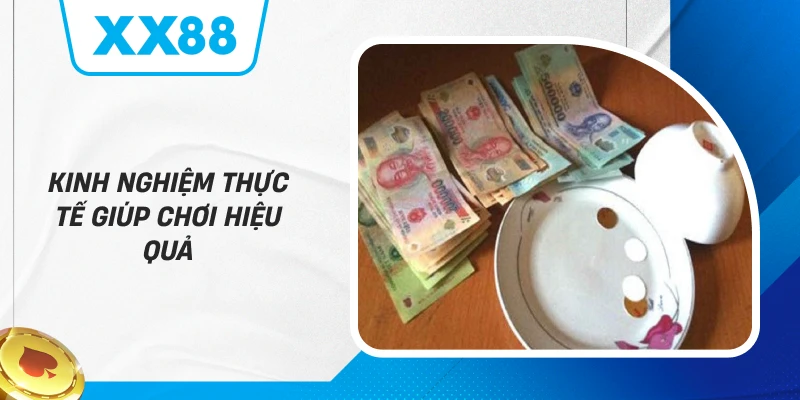 Kinh Nghiệm Thực Tế Giúp Chơi Hiệu Quả